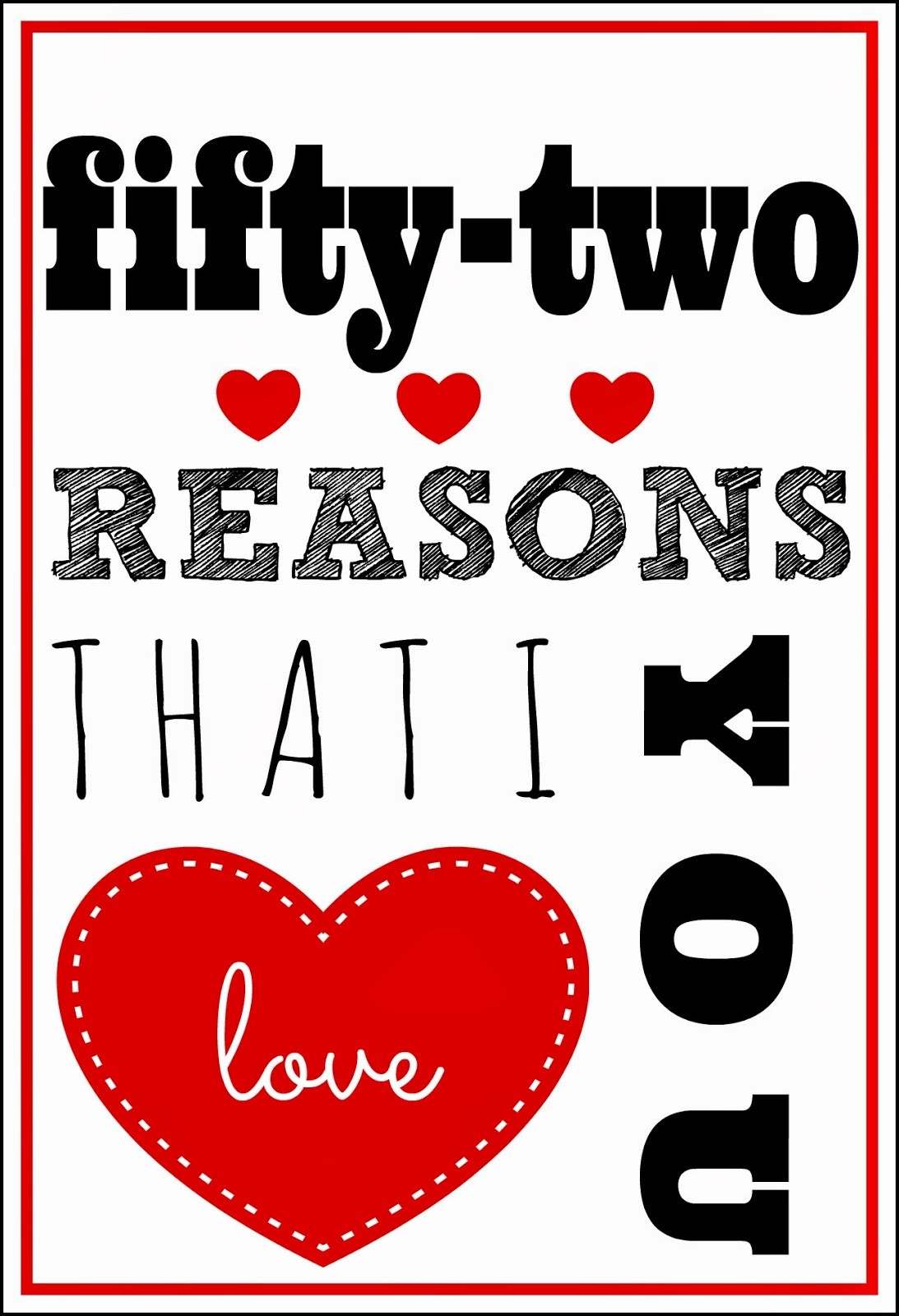 Larissa Another Day: 1 Reasons I Love You Printable (A  In 52 Reasons Why I Love You Cards Templates